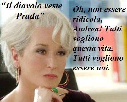 citazioni del libro citta di prada|Il diavolo veste Prada: frasi e citazioni del film con Meryl Streep e .